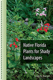 Native Florida Plants for Shady Landscapes