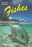 Florida's Fabulous Fishes